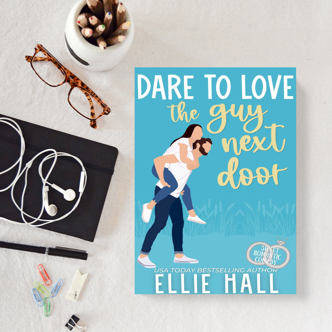 Dare to Love the Guy Next Door