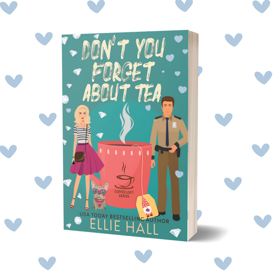 Don't You Forget About Tea Signed Paperback